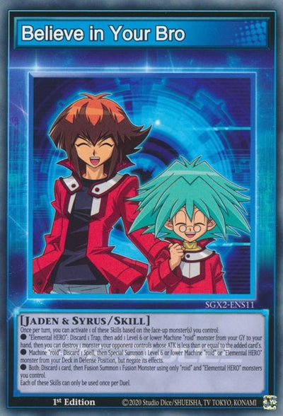Image for Believe in Your Bro (Speed Duel GX: Midterm Paradox) (SGX2-ENS11) - YuGiOh