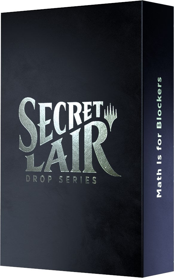 Secret Lair Drop: Math Is For Blockers - Non-Foil Edition (SLD)