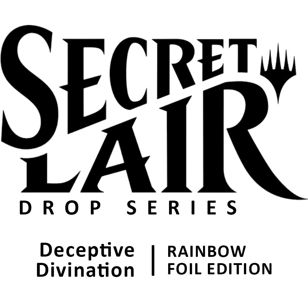 Secret Lair Drop: Deceptive Divination - Rainbow Foil Edition (SLD)