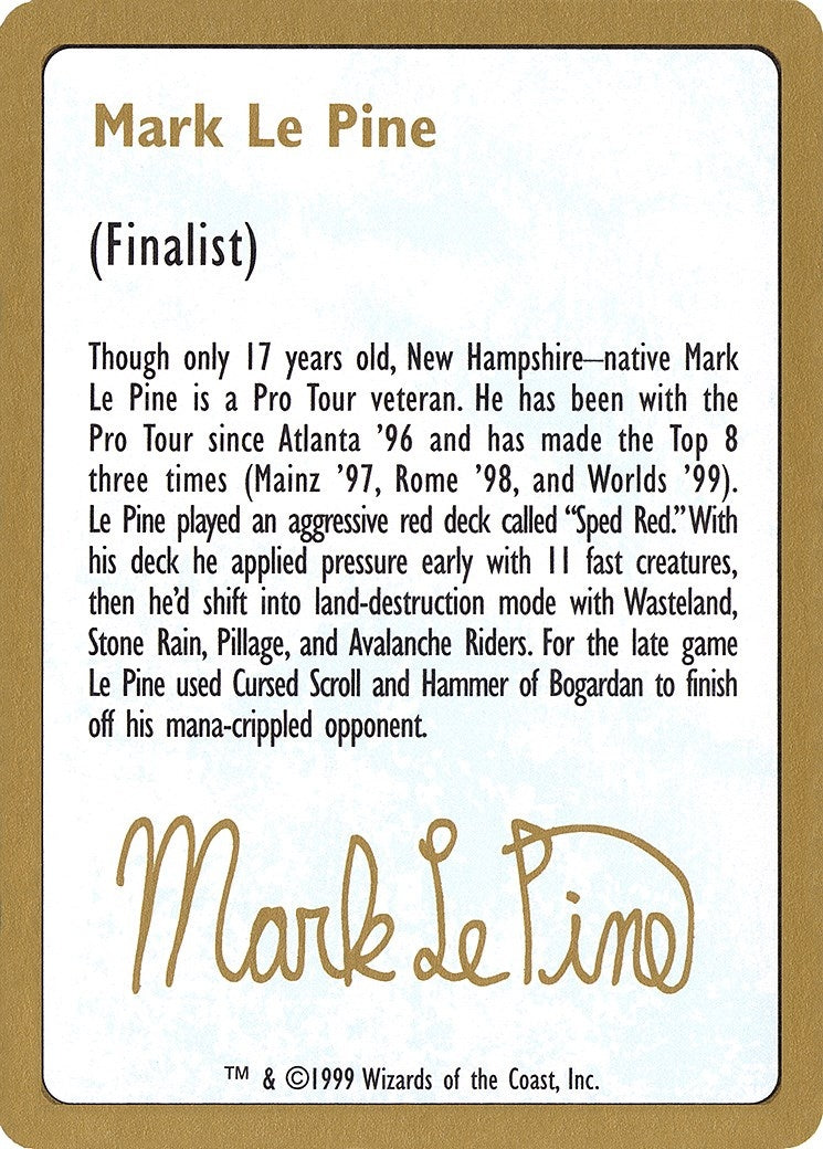 1999 Mark Le Pine Biography Card (World Championship Decks)