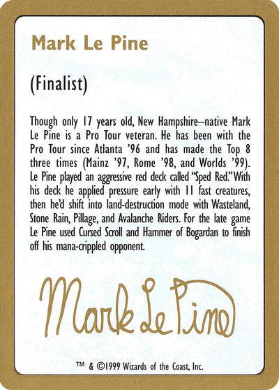 1999 Mark Le Pine Biography Card (World Championship Decks)