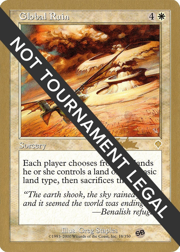 Global Ruin - 2002 Brian Kibler (INV) (SB) (World Championship Decks)