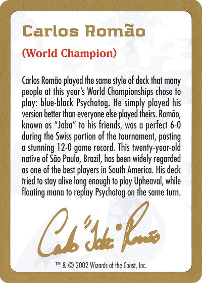 2002 Carlos Romao Biography Card (World Championship Decks)