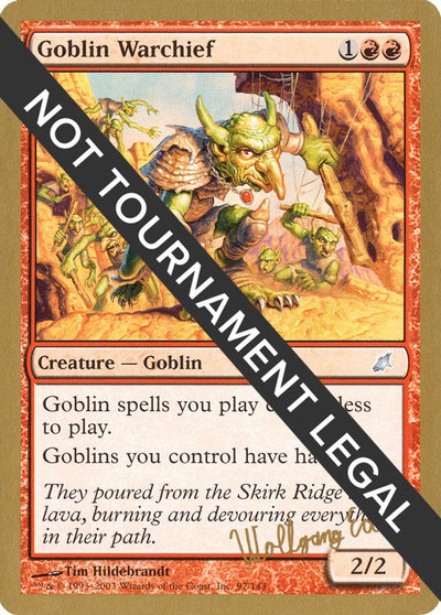 Goblin Warchief - 2003 Wolfgang Eder (SCG) (World Championship Decks)