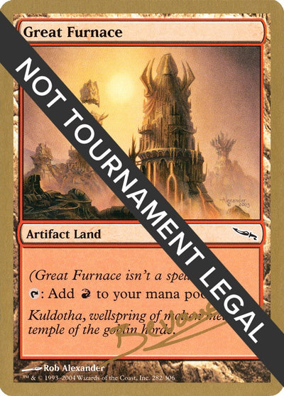 Great Furnace - 2004 Manuel Bevand (MRD) (World Championship Decks)