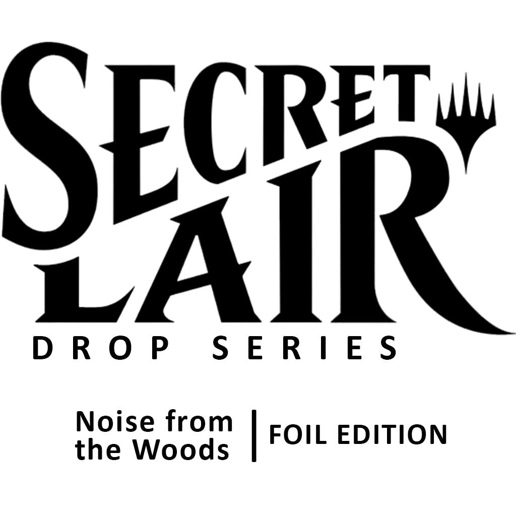 Secret Lair Drop: Camp Totally Safe Superdrop: Noise from the Woods Bundle - Foil Edition (SLD)