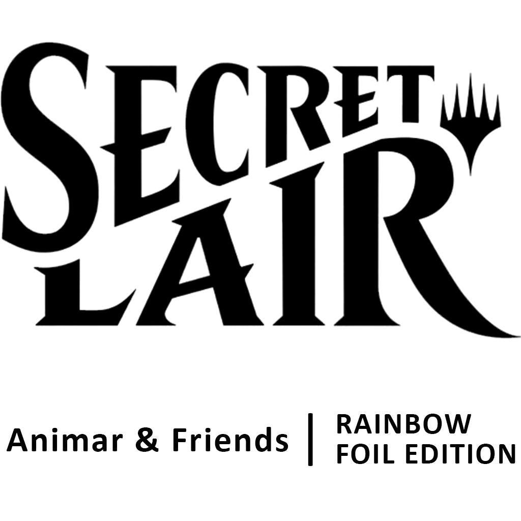 Secret Lair Drop: Animar & Friends - Rainbow Foil Edition (SLD)