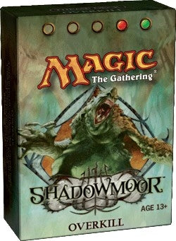 Shadowmoor Theme Deck - Overkill (SHM)