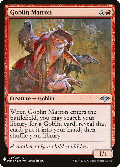 Goblin Matron (MH1) (The List Reprints) (129)