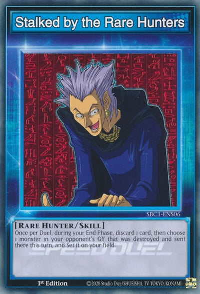 Image for Stalked by the Rare Hunters (Speed Duel: Streets of Battle City) (SBC1-ENS06) - YuGiOh
