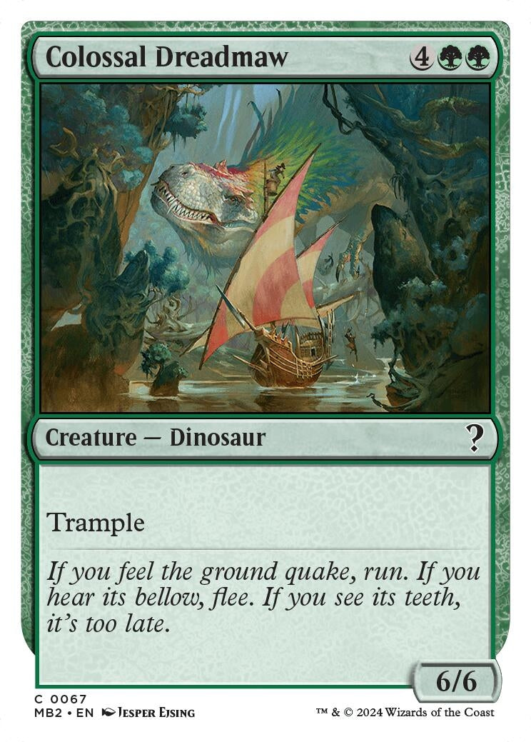 Image for Colossal Dreadmaw (White Border) (Mystery Booster 2) (67) - Magic: The Gathering