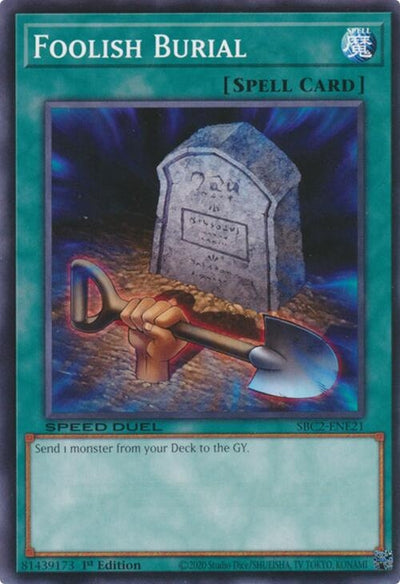 Image for Foolish Burial (Speed Duel: Battle City Finals) (SBC2-ENE21) - YuGiOh