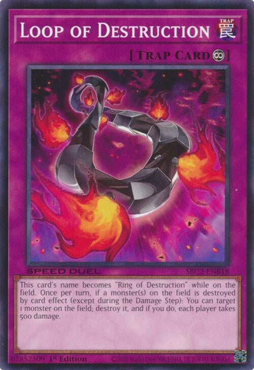 Image for Loop of Destruction (Speed Duel: Battle City Finals) (SBC2-ENB18) - YuGiOh