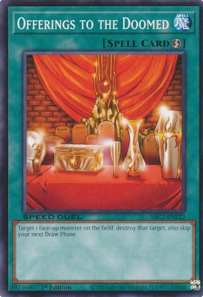Image for Offerings to the Doomed (Speed Duel: Battle City Finals) (SBC2-ENE22) - YuGiOh