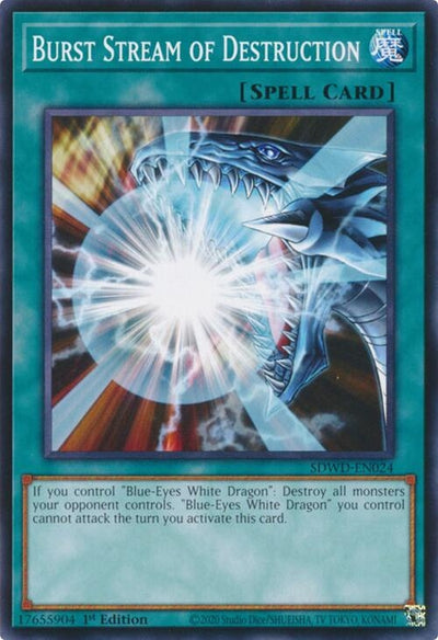 Image for Burst Stream of Destruction (Structure Deck: Blue-Eyes White Destiny) (SDWD-EN024) - YuGiOh